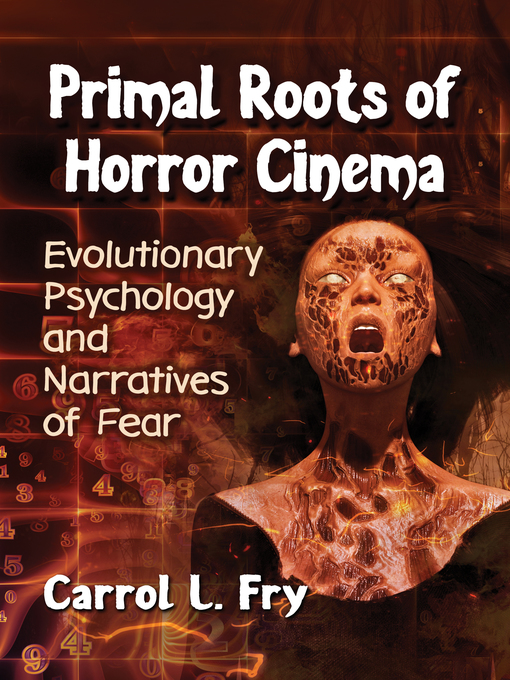 Title details for Primal Roots of Horror Cinema by Carrol L. Fry - Available